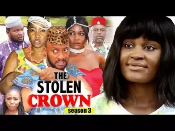 Video: The Stolen Crown Season 3 - 2018 Latest Nigerian Nollywood Movie